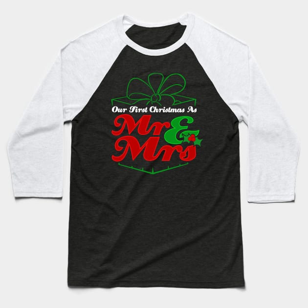 Cute First Christmas As Mr. & Mrs. Newlyweds Baseball T-Shirt by theperfectpresents